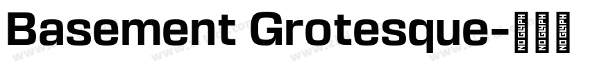 Basement Grotesque字体转换 Basement Grotesque字体转换
